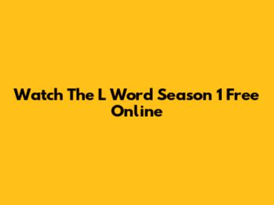Watch The L Word Season 1 Free Online