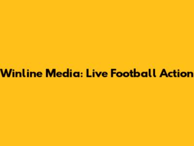 Winline Media: Live Football Action