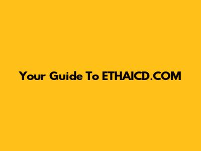 Your Guide To ETHAICD.COM